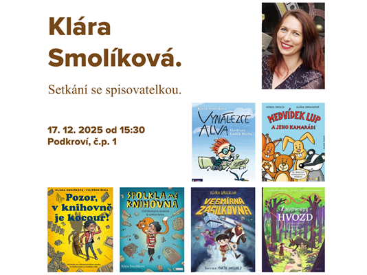 Setkání se spisovatelkou Klárou Smolíkovou